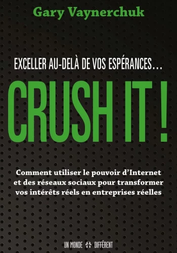 Crush It !